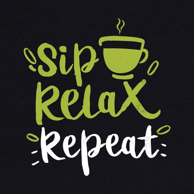 Sip, Relax, Repeat Matcha Tea Gift by GrafiqueDynasty